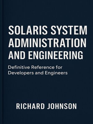 cover image of Solaris System Administration and Engineering